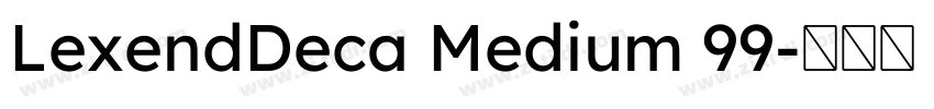 LexendDeca Medium 99字体转换